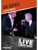 Air Supply - Live In Toronto