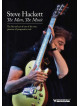 Steve Hackett - The Man, The Music