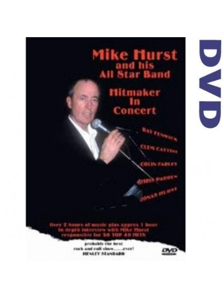 Mike Hurst - Hitmaker In Concert