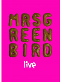Mrs Greenbird - Mrs Greenbird-Live