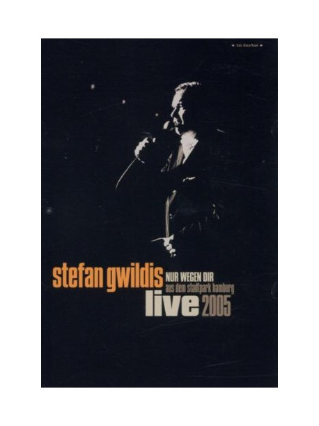 Stefan Gwildis - Nur Wegen Dir - Live