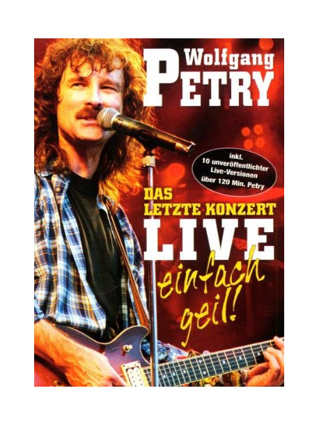 Wolfgang Petry - Das Letzte Konzert