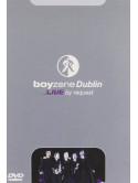 Boyzone - Dublin ... Live By Request