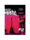 Rock And The City - Paris (2 Dvd)