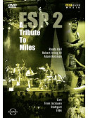 Esp 2 - A Tribute To Miles