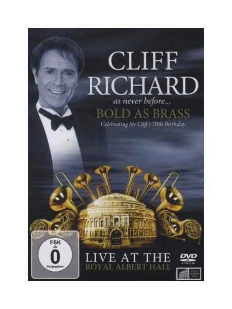 Cliff Richard - Bold As Brass - Live At The Royal Albert Hall