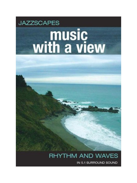 Jazzscapes - Music With A View - Rhythm & Waves