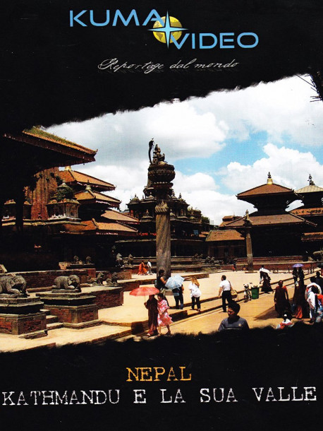 Nepal - Kathmandu E La Sua Valle