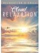 Relax: Cloud Relaxation