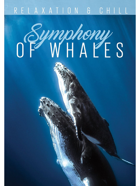 Relax: Symphony Of Whales