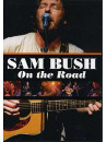 Sam Bush - On The Road