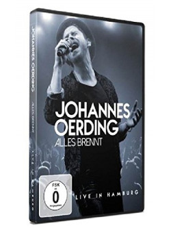 Oerding, Johannes - Alles Brennt-Live In Hamb