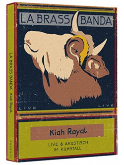 Labrassbanda - Kiah Royal