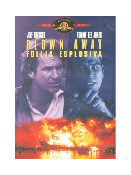 Blown Away - Follia Esplosiva