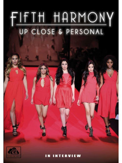 Fifth Harmony (5h) - Up Close And Personal
