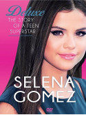 Selena Gomes - The Story Of A Teen Superstar