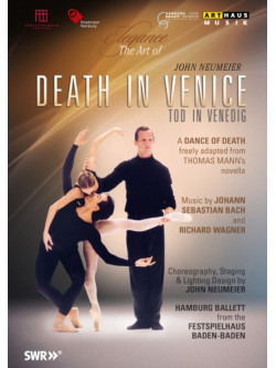 Morte A Venezia - Death In Venice - The Art Of John Neumeier