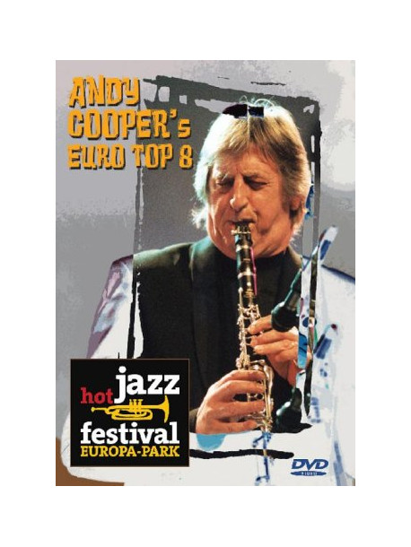 Andy Cooper Euro Top 8 - Hot Jazz Festival