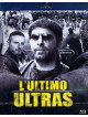 Ultimo Ultras (L')