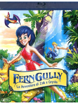 Ferngully - Le Avventure Di Zak E Crysta