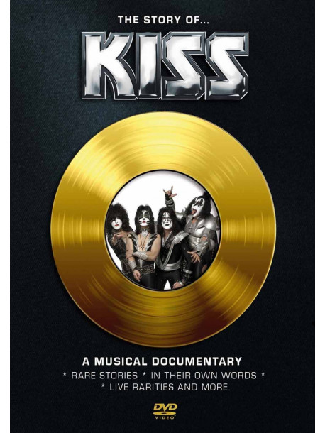 Kiss - The Story Of Kiss