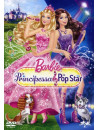 Barbie - La Principessa & La Pop Star