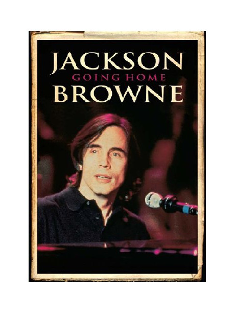 Jackson Browne - Going Home (SE)