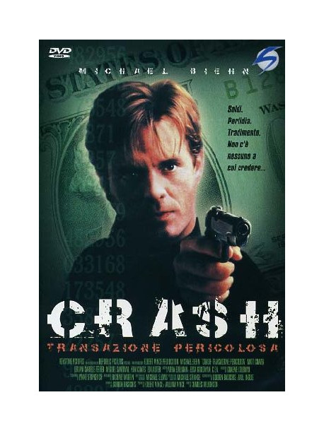 Crash - Transazione Pericolosa