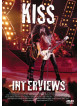 Kiss - Interviews
