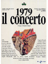 1979 - Il Concerto (Dvd+Libro+2 Cd)