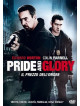 Pride And Glory - Il Prezzo Dell'Onore