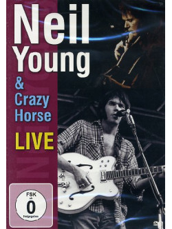 Neil Young & Crazy Horse - Live