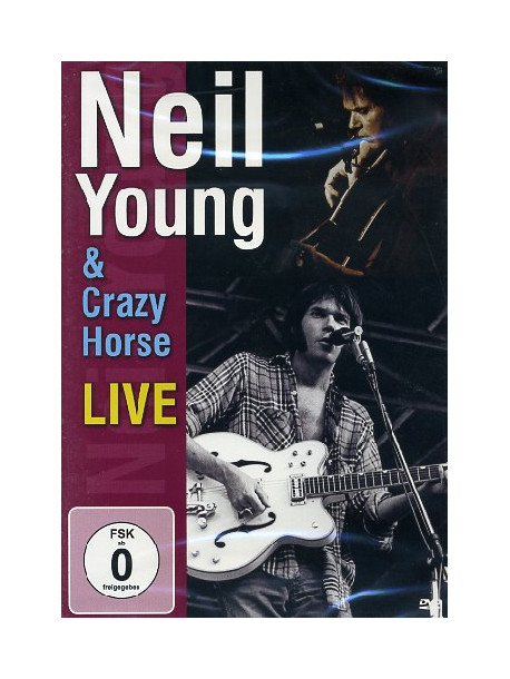 Neil Young & Crazy Horse - Live