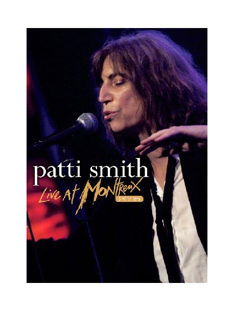 Patti Smith - Live At Montreux 2005