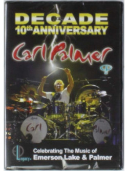 Palmer, Carl - Decade: 10th Anniversary Celebrating The