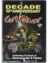 Palmer, Carl - Decade: 10th Anniversary Celebrating The