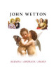 Wetton, John - Agenda / Amorata / Amata (3 Dvd)