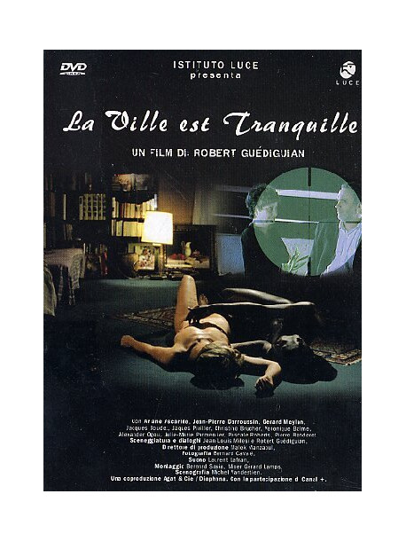 Ville Est Tranquille (La)