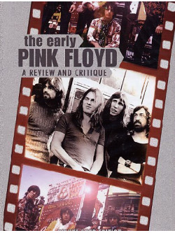 Pink Floyd - The Early - A Review And Critique (2 Dvd)