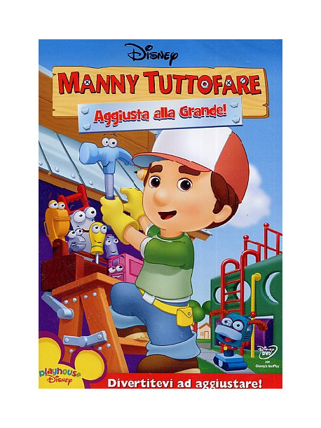 Manny Tuttofare - Aggiusta Alla Grande!