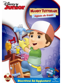 Manny Tuttofare - Aggiusta Alla Grande!