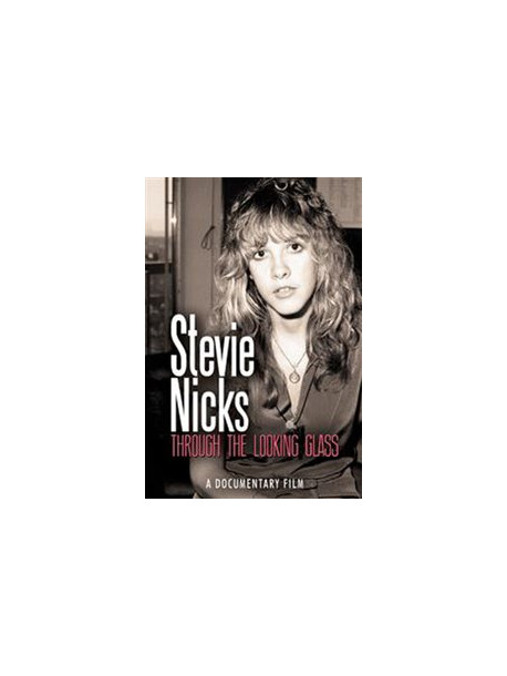 Stevie Nicks - Through The Looking Glass