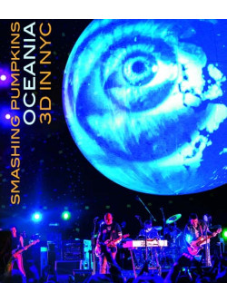 Smashing Pumpkins - Oceania (Blu-Ray 3D)