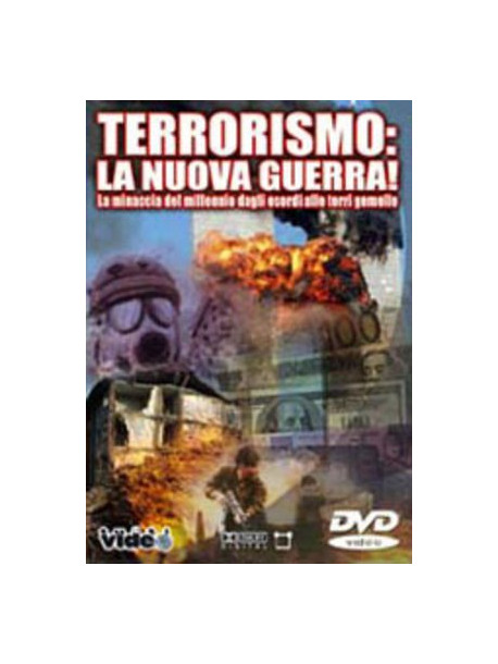 Terrorismo - La Nuova Guerra