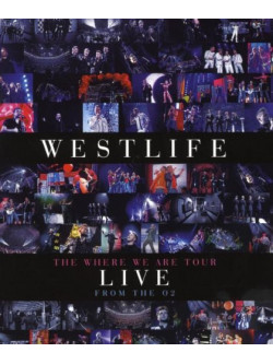 Westlife - Where We Are Tour