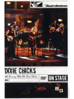 Dixie Chicks - An Evening With The Dixie