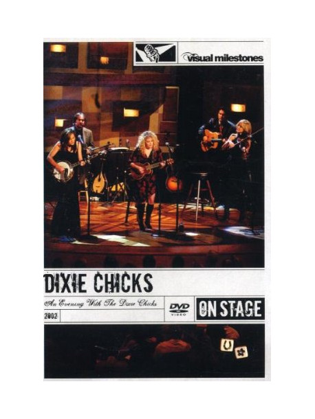 Dixie Chicks - An Evening With The Dixie
