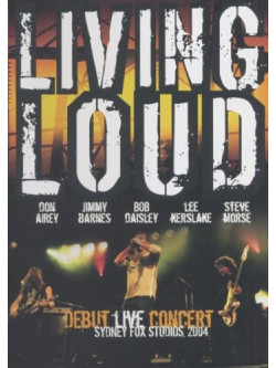 Living Loud - Debut Live Concert