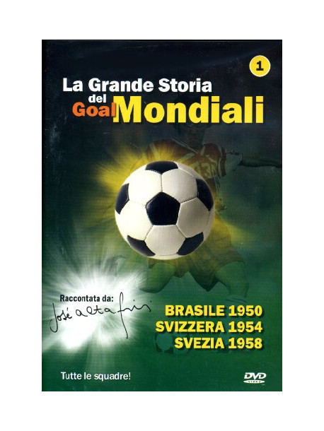 Grande Storia Dei Goal Mondiali (La) 01 (1950-58)