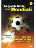 Grande Storia Dei Goal Mondiali (La) 02 (1962-70)